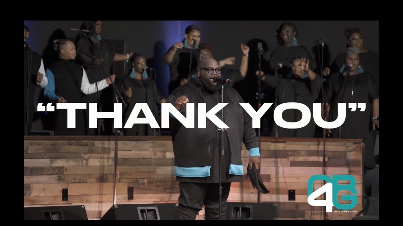 "Thank You" - Nate Bean & 4Given