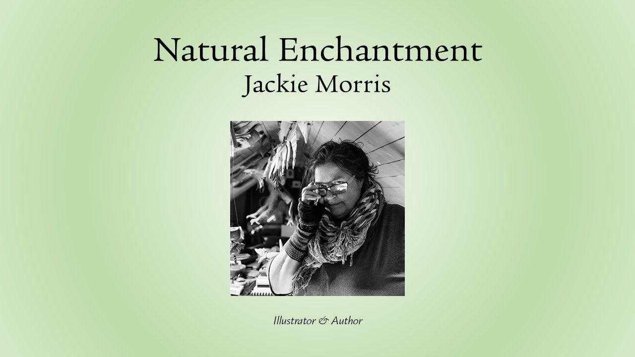 Natural Enchantment with Jackie Morris