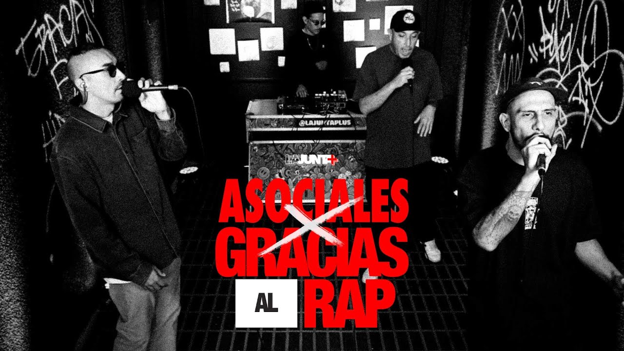 ASOCIALES X GRACIAS AL RAP | MATIAH CHINASKI, TERRIBLE, BUFALO DIT Y DJ P&Eacute;REZ.