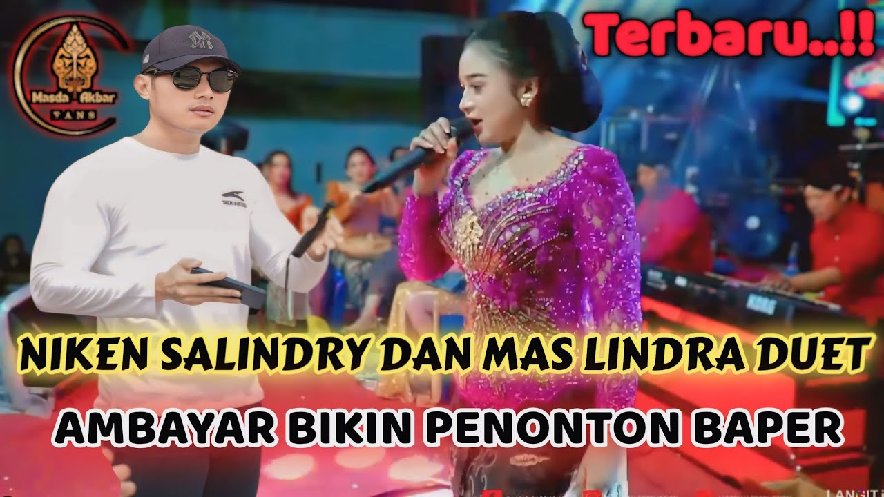 NIKEN SALINDRY DUET AMBYAR SAMA MAS LINDRA BUPATI TUBAN BIKIN PENONTON GEGERAN