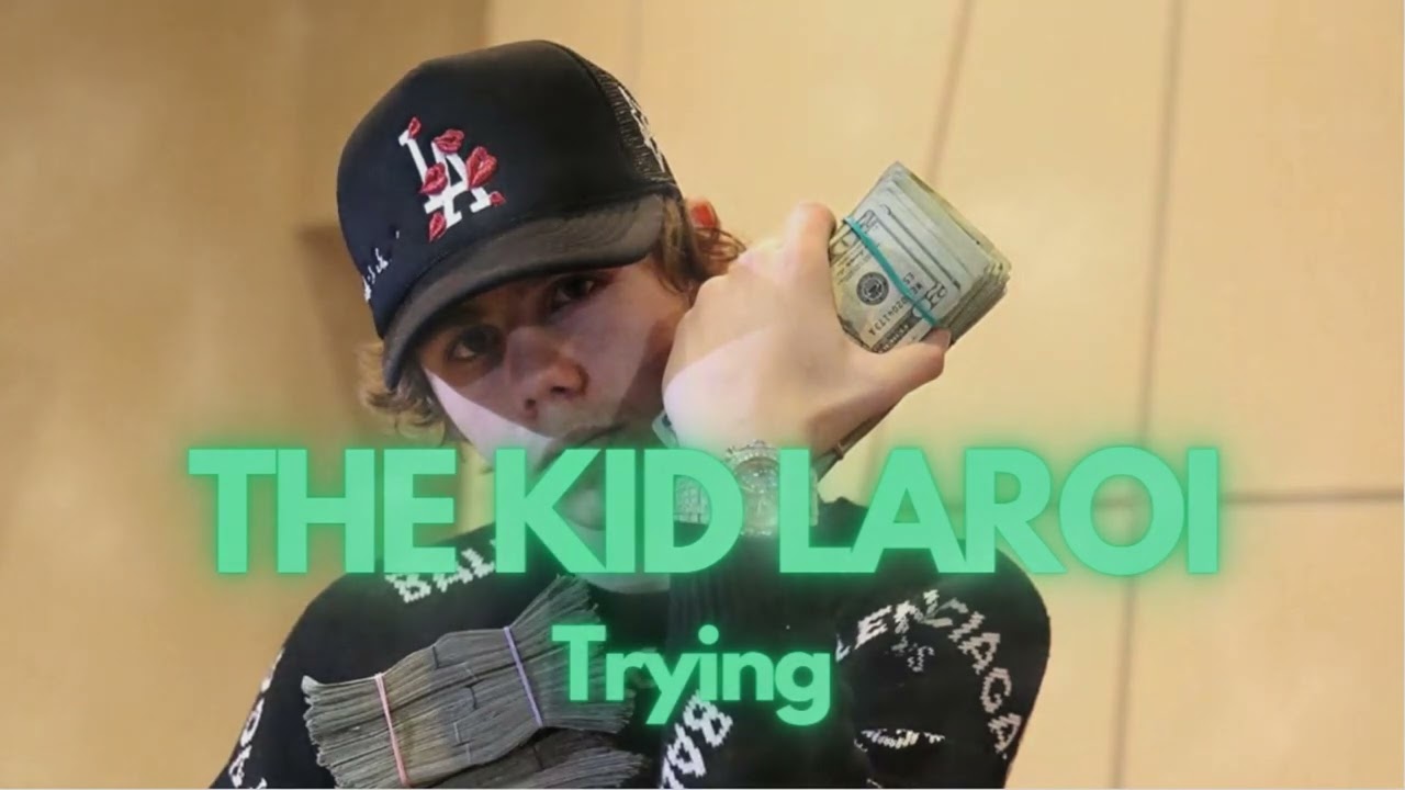 THE KID LAROI - Trying (Unreleased)