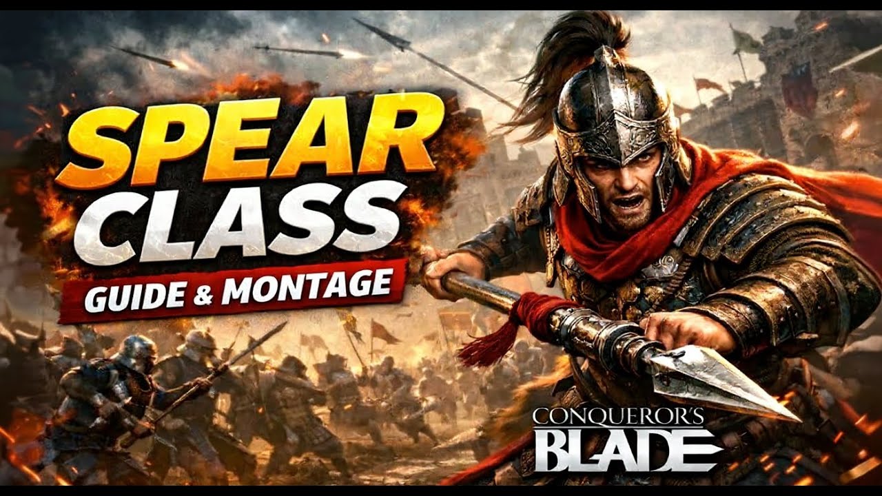 Spear Guide/Montage 🔱 |  Conqueror's Blade