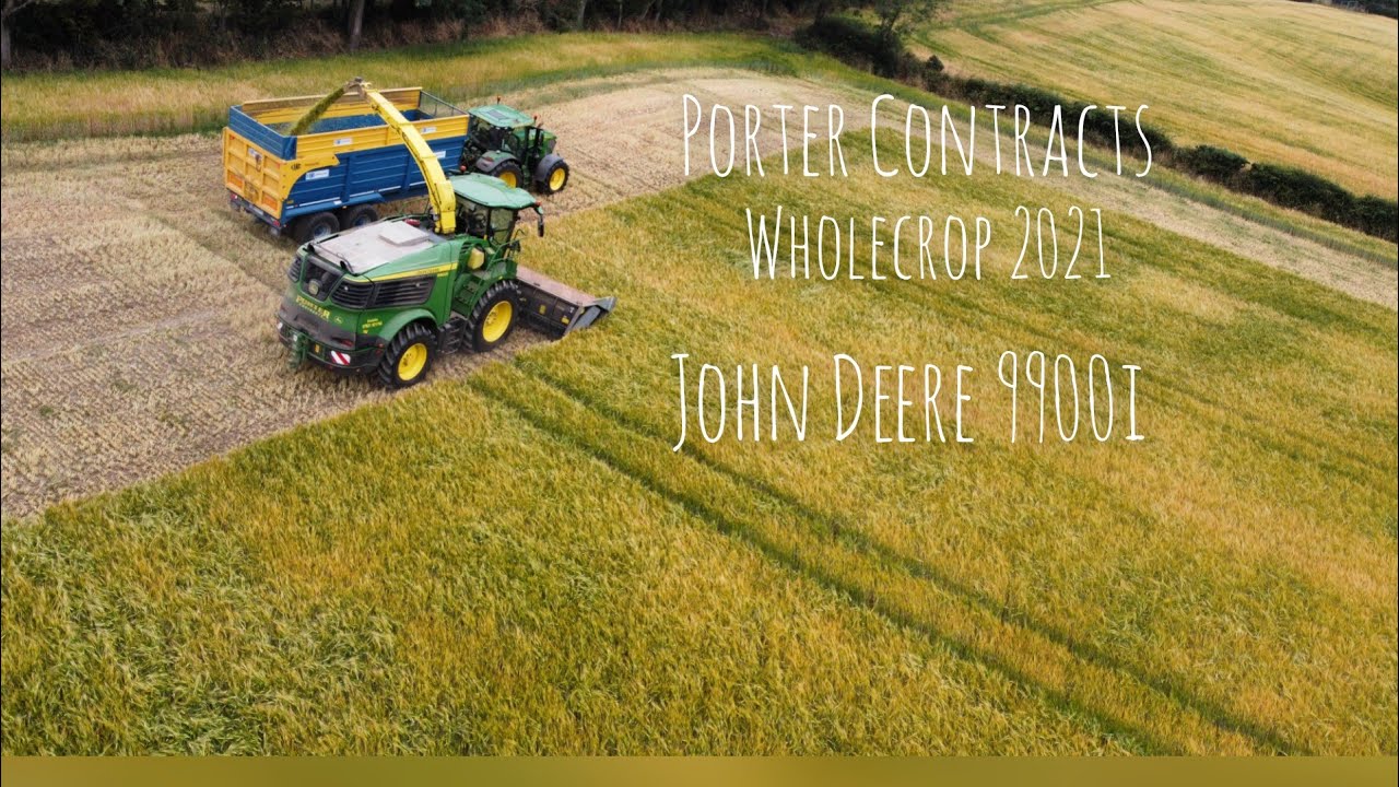 Wholecrop 2021 with Porter Contracts! John Deere 9900i
