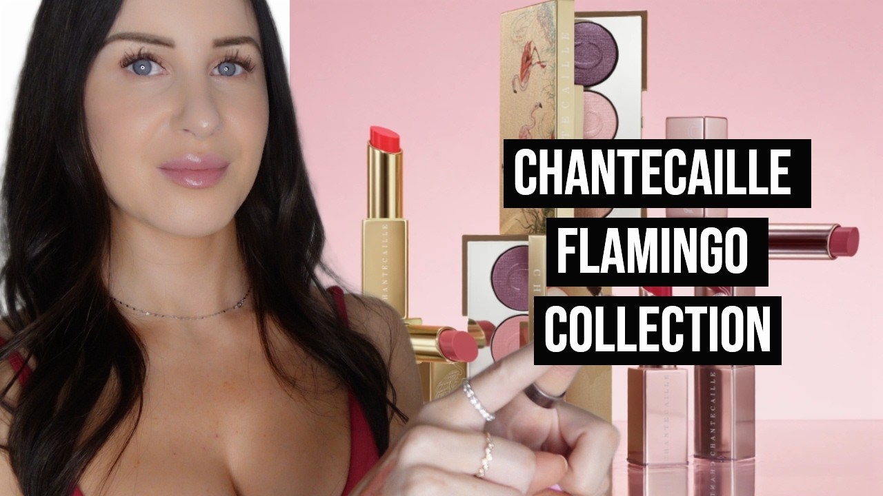 CHANTECAILLE FLAMINGO COLLECTION REVIEW + SWATCHES | WHY IT'S A MUST HAVE!