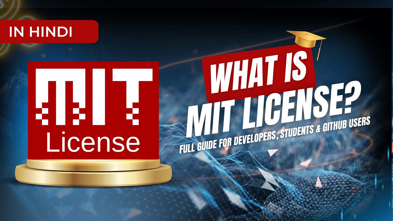 What is MIT License? Complete Easy Explanation in Hindi | Open Source, GitHub, Step-by-Step Guide