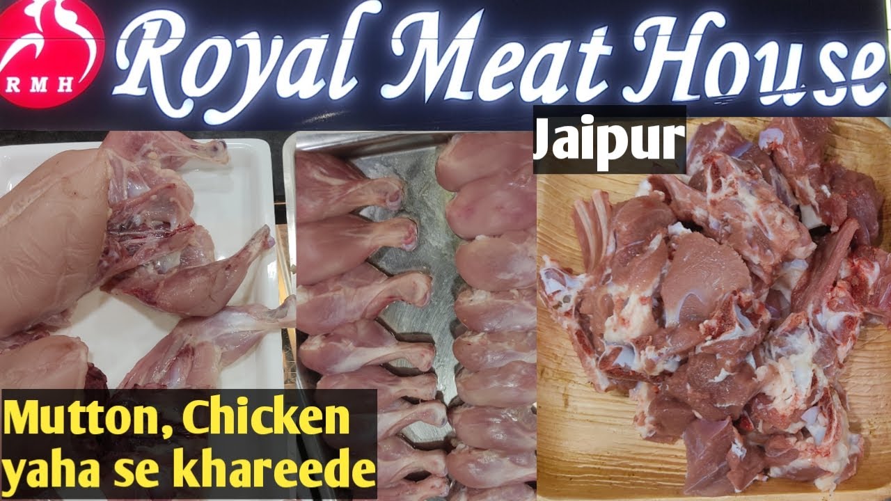 Super hygiene Royal Meat House Jaipur| Neat n Clean Mutton-Chicken | Boneless-Pasanda-Paya-Raan