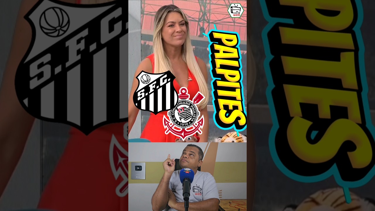 Santos x Corinthians! Palpites Jogo Aberto - Band