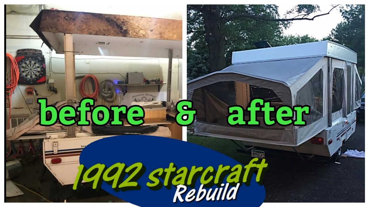 Pop up camper rebuild - 1992 Starcraft