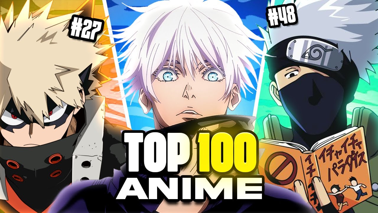 MON TOP 100 ANIME (c'est tr&egrave;s dur)