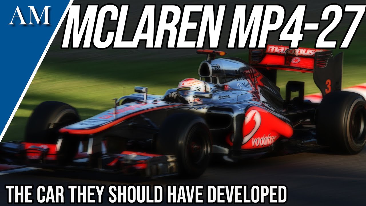 WHY DIDN'T THEY DEVELOP THIS CAR?! The Story of the McLaren MP4-27 (2012)