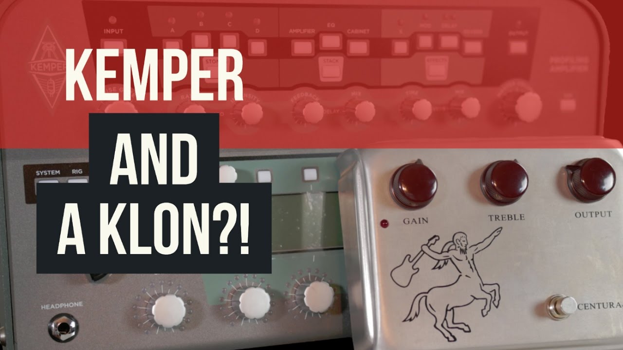Kemper and a Klon?!