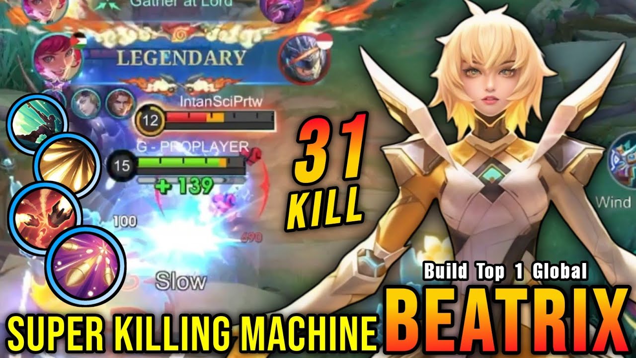 This is Insane!! Beatrix 31 Kills, Super Killing Machine!! - Build Top 1 Global Beatrix ~ MLBB