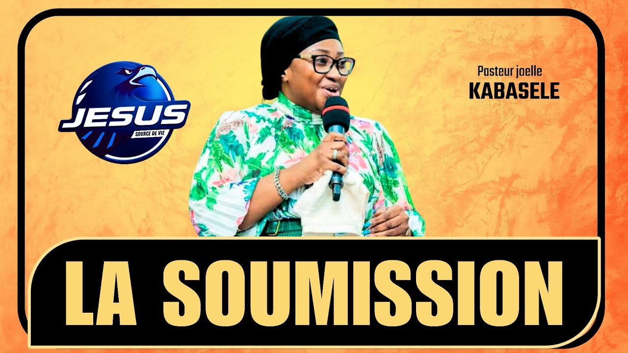 Pasteur joelle Kabasele : La soumission
