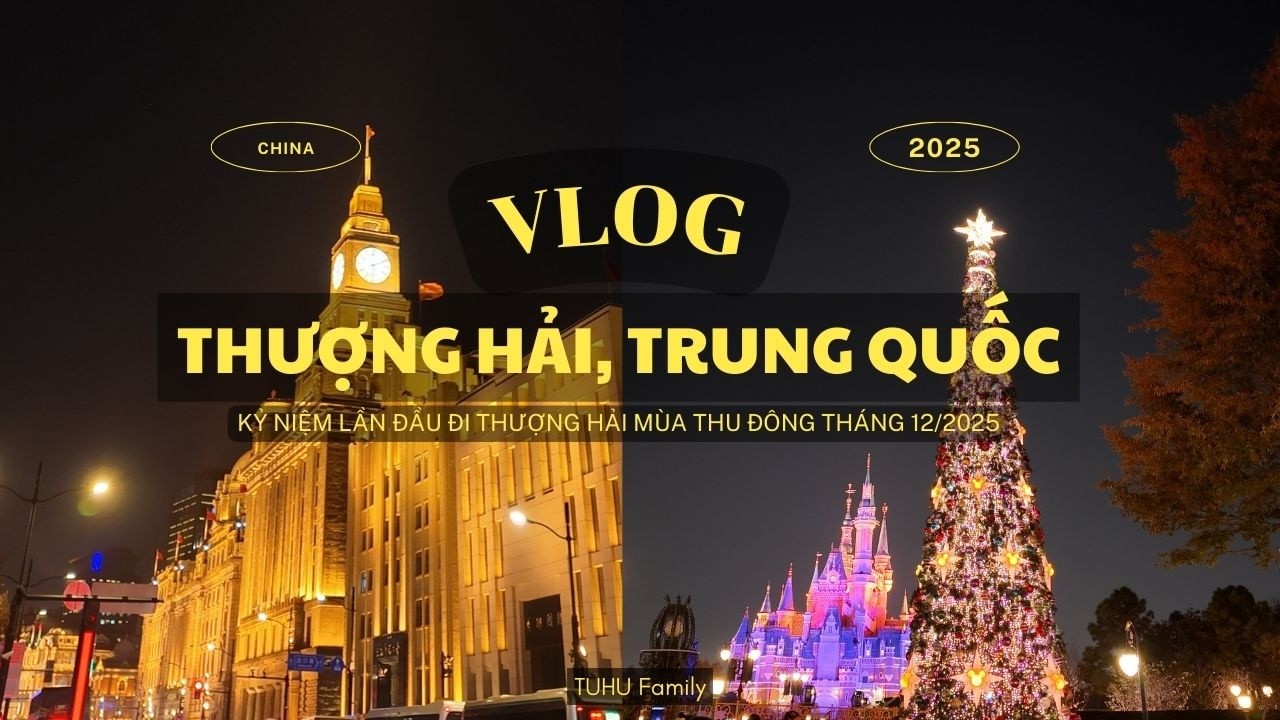 China 25 || Lần đầu đến Thượng Hải, Trung Quốc vào cuối thu và chơi tại Shanghai Disneyland Park