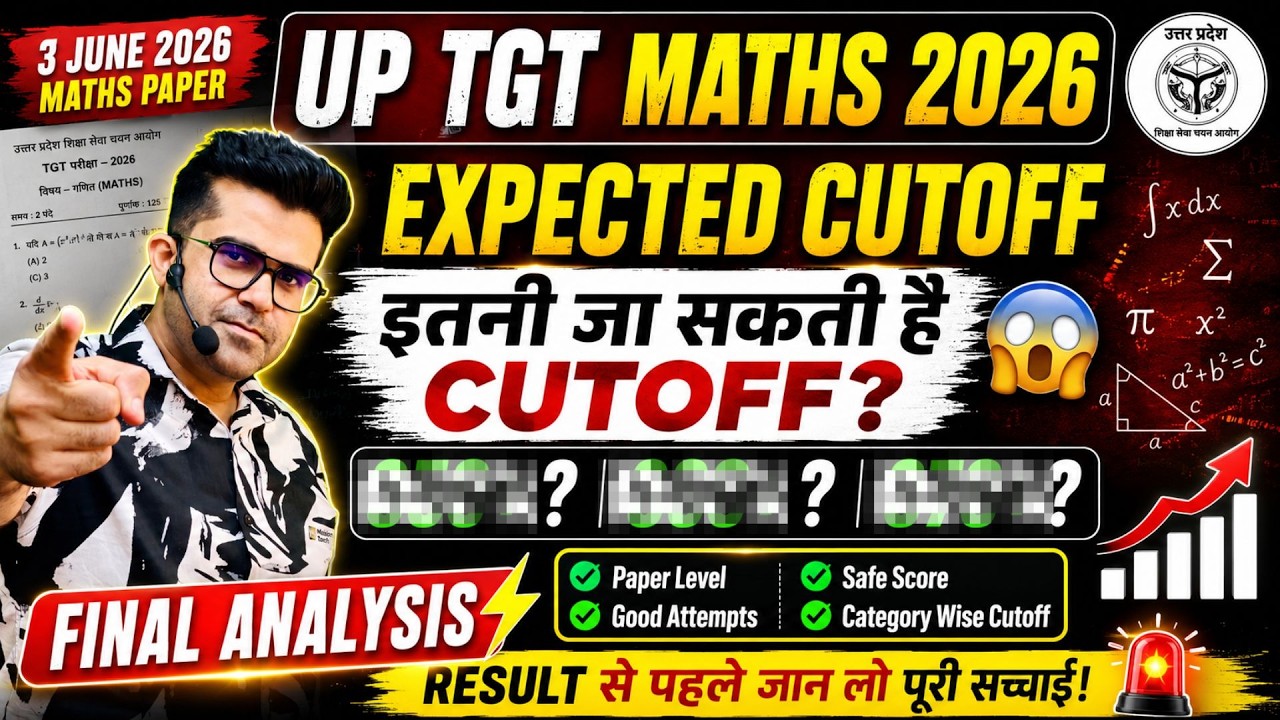 UP TGT Maths 2026 Expected Cutoff 🔴 | 3 June Paper Analysis & Safe Score | Ashu Sir