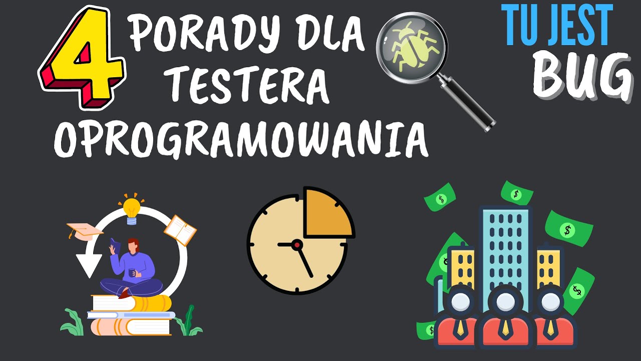 Tester oprogramowania. 4 porady dla początkujących QA