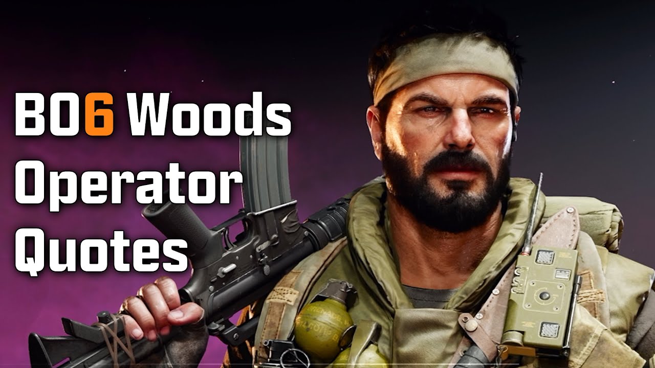 Black Ops 6 Zombies - Woods Operator Quotes