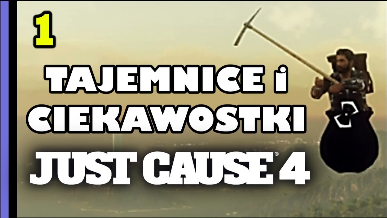 Just Cause 4 - Tajemnice i Ciekawostki 1