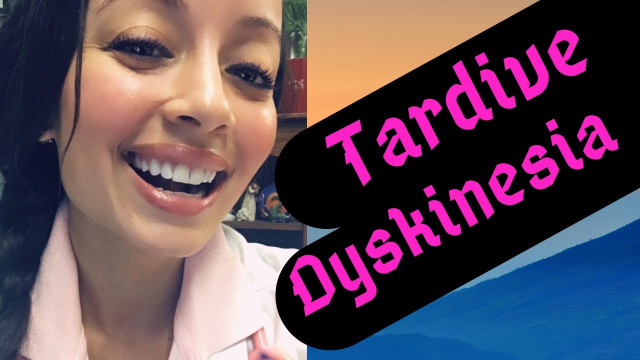 ОБЪЯСНЕНИЕ ПОЗДНЕЙ ДИСКИНЕЗИИ