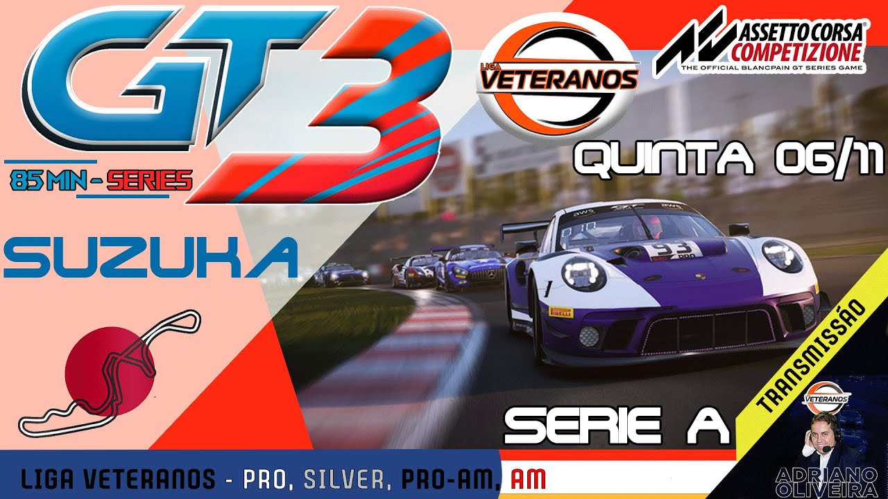 ASSETTO CORSA COMPETIZIONE / LIGA VETERANOS / LA PIAZZA  85 MIN / SERIE A / SUZUKA