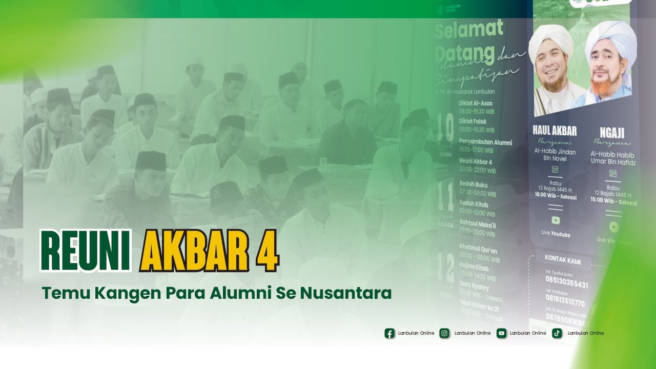 REUNI AKBAR KE-4 TEMU KANGEN ANTAR ALUMNI PONDOK PESANTREN AL-MUBAROK LANBULAN