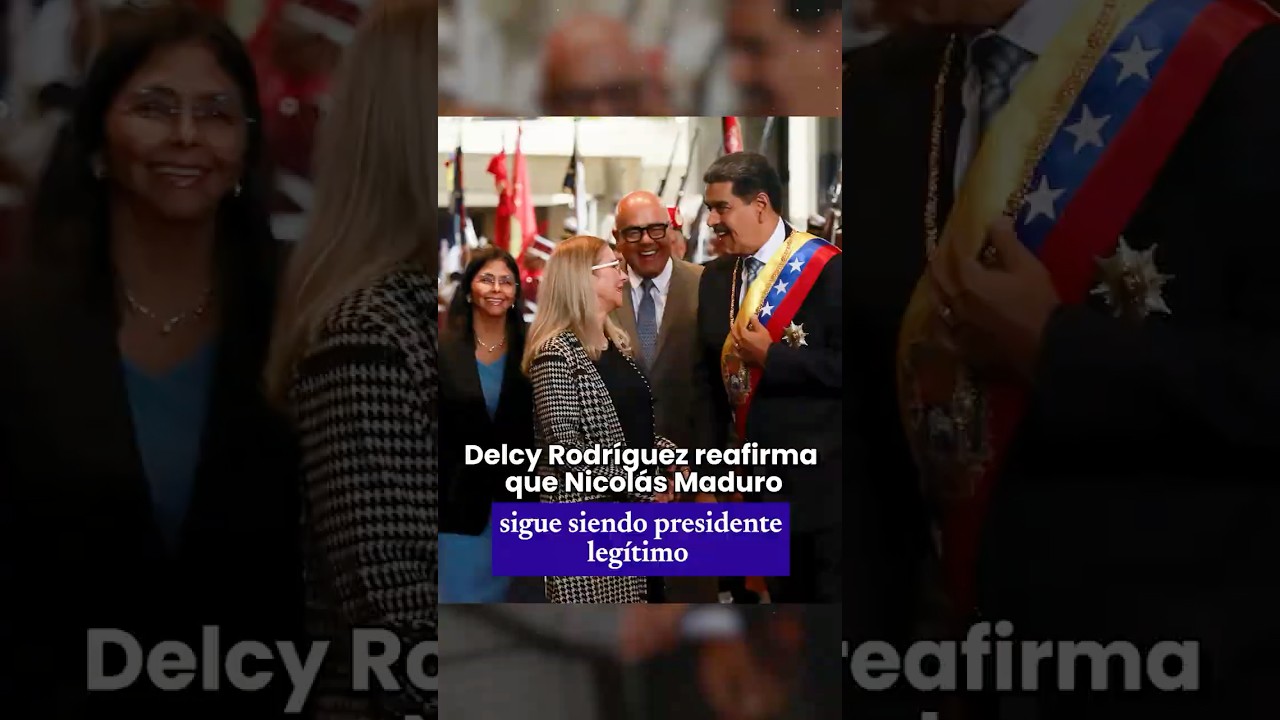 Delcy Rodr&iacute;guez reafirma que Nicol&aacute;s Maduro sigue siendo presidente leg&iacute;timo 🇻🇪