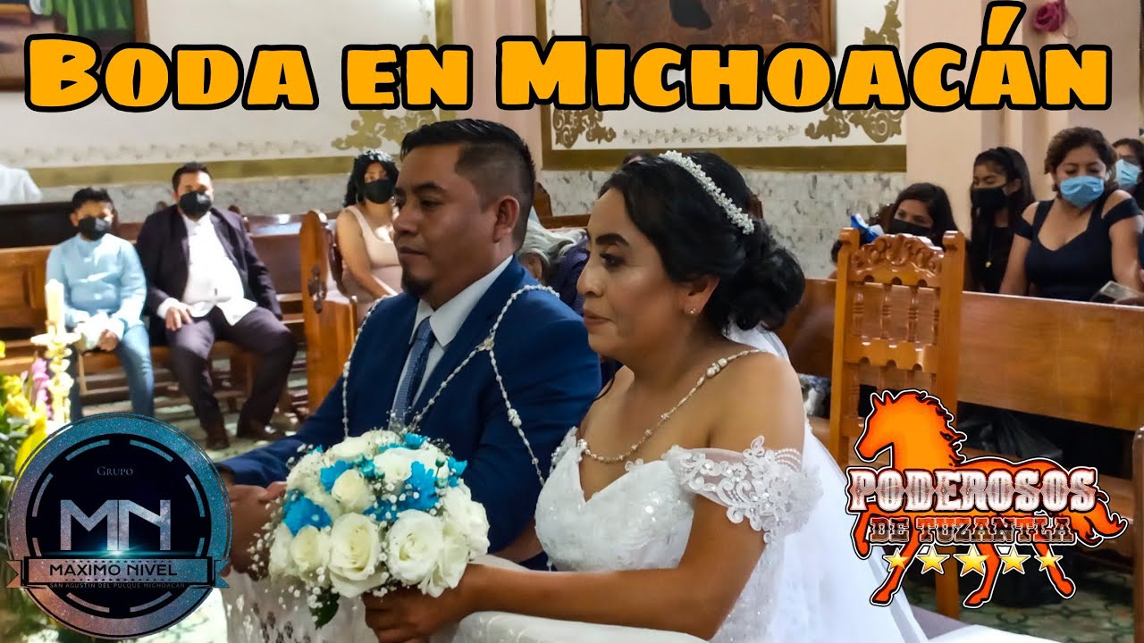 Boda en San Agustín del Pulque - Poderosos de Tuzantla Baile