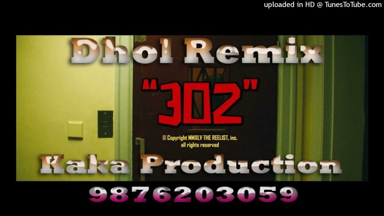302 Ban Ju Dhol Remix Ver 2 Harjit Harman KAKA PRODUCTION Old Remix Songs