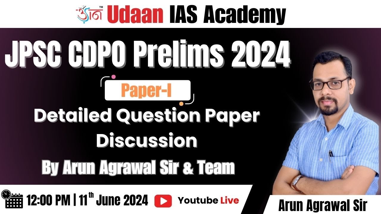 JPSC CDPO Prelims 2024 | Paper-1 | Question Paper Discussion | Arun Agrawal Sir & Team #cdpo