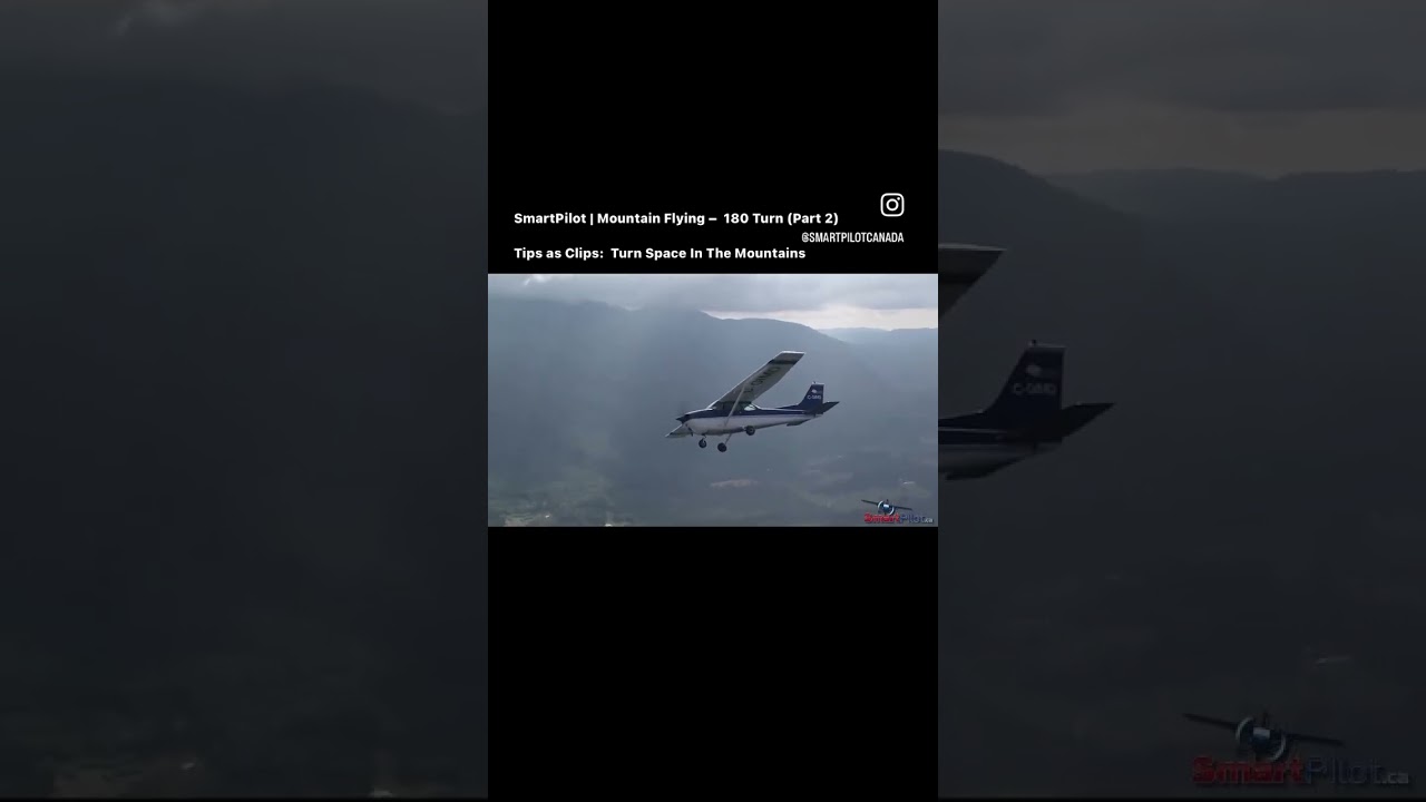 SmartPilot | Mountain Flying &ndash; 180 Turn (Part 2) | Tips as Clips:  Turn Space In The Mountains