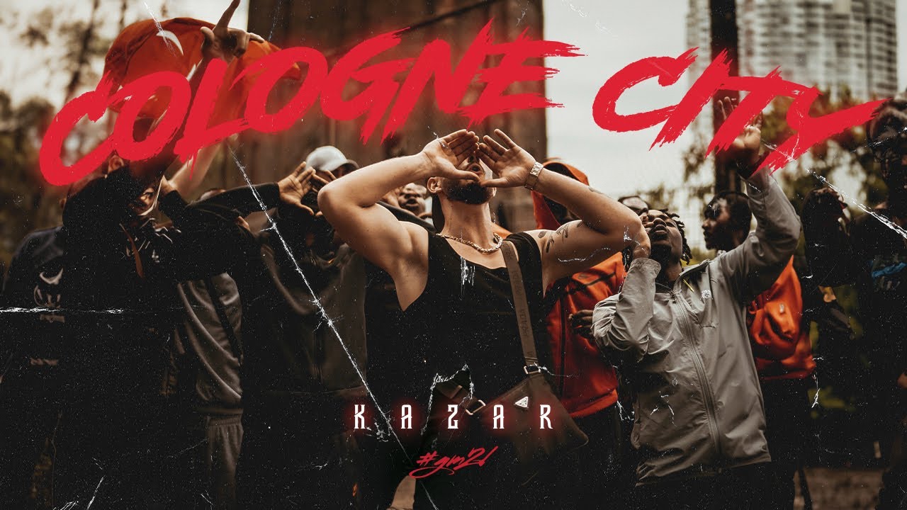 KAZAR - COLOGNE CITY (Prod. PSR) [OFFICIAL VIDEO]
