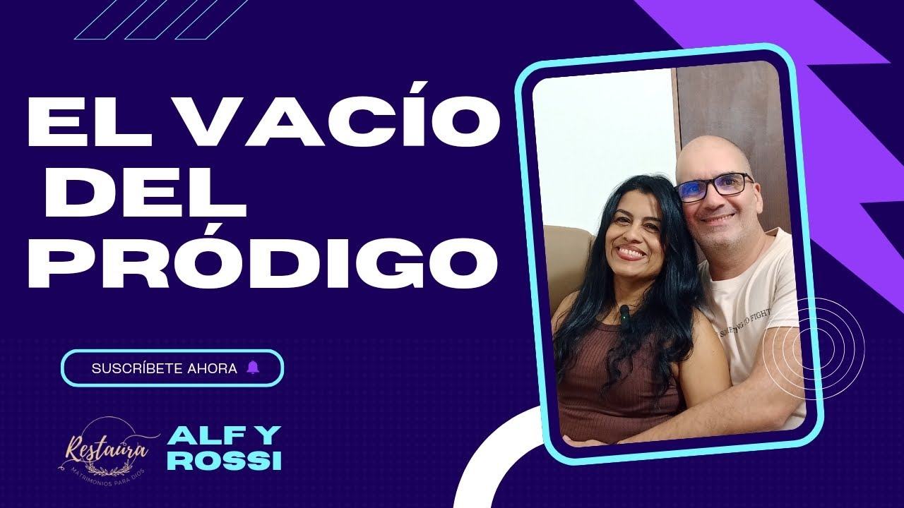 EL VACÍO DEL CÓNYUGE PRÓDIGO