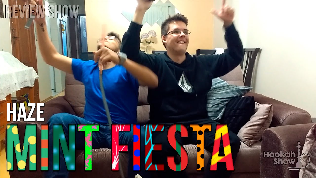 Review Show - Haze Mint Fiesta - #HS