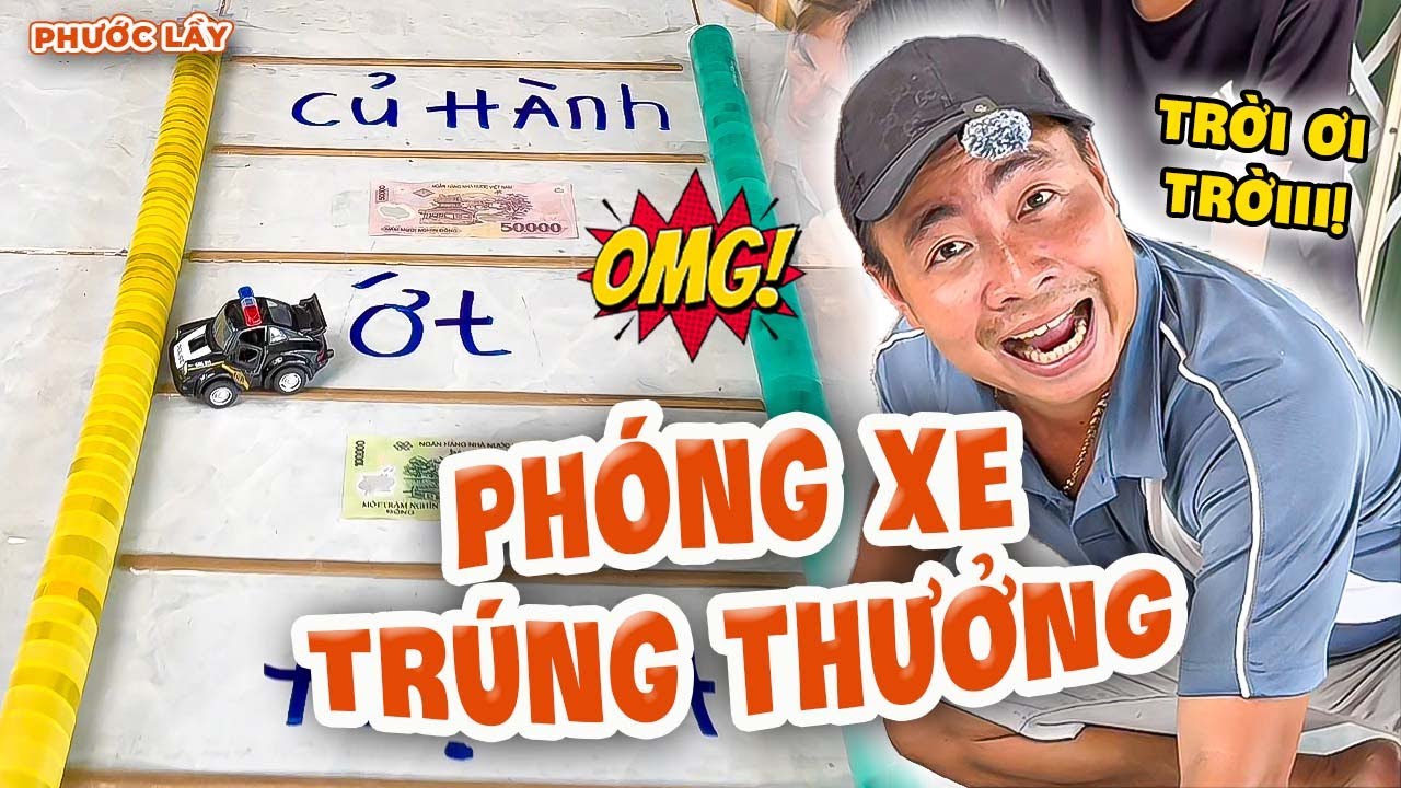 Trò Chơi Phóng Xe Nhân Phẩm Và Cái Kết CAY CỰC MẠNH! | Phước Lầy