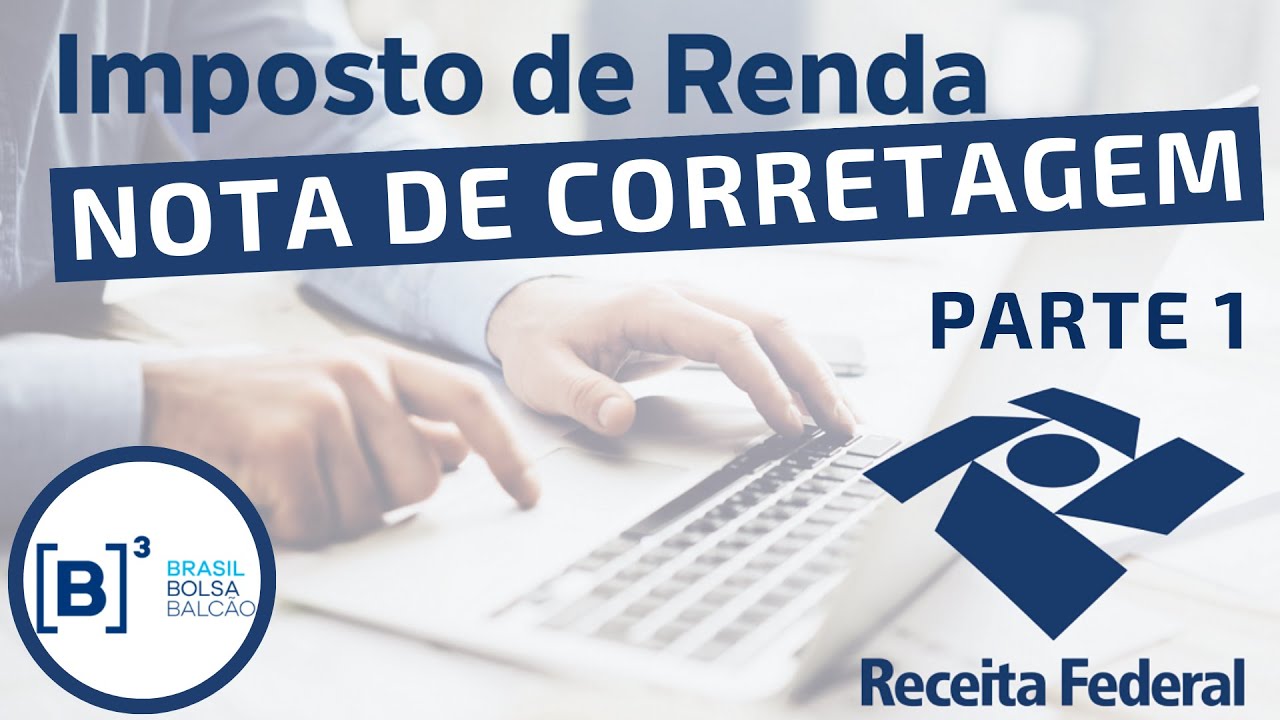 IRPF - Nota  de Corretagem ( Parte 1 )