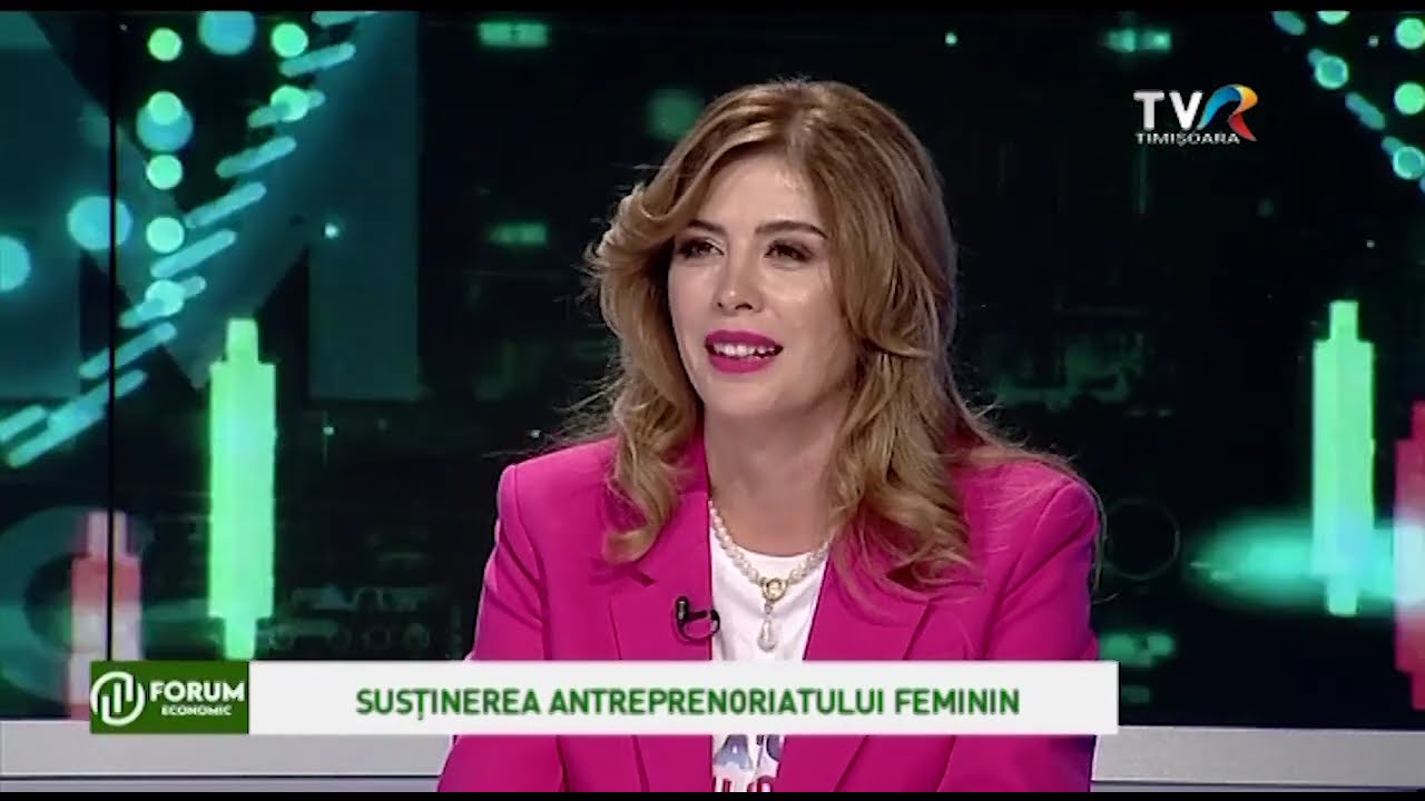Susținerea antreprenoriatului feminin: exemple de succes & sfaturi practice #ForumEconomic @TVRTM