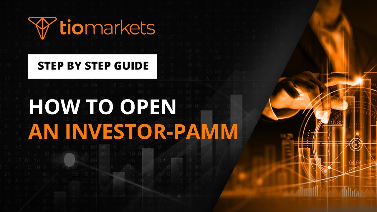 How to open a PAMM trading account as an investor