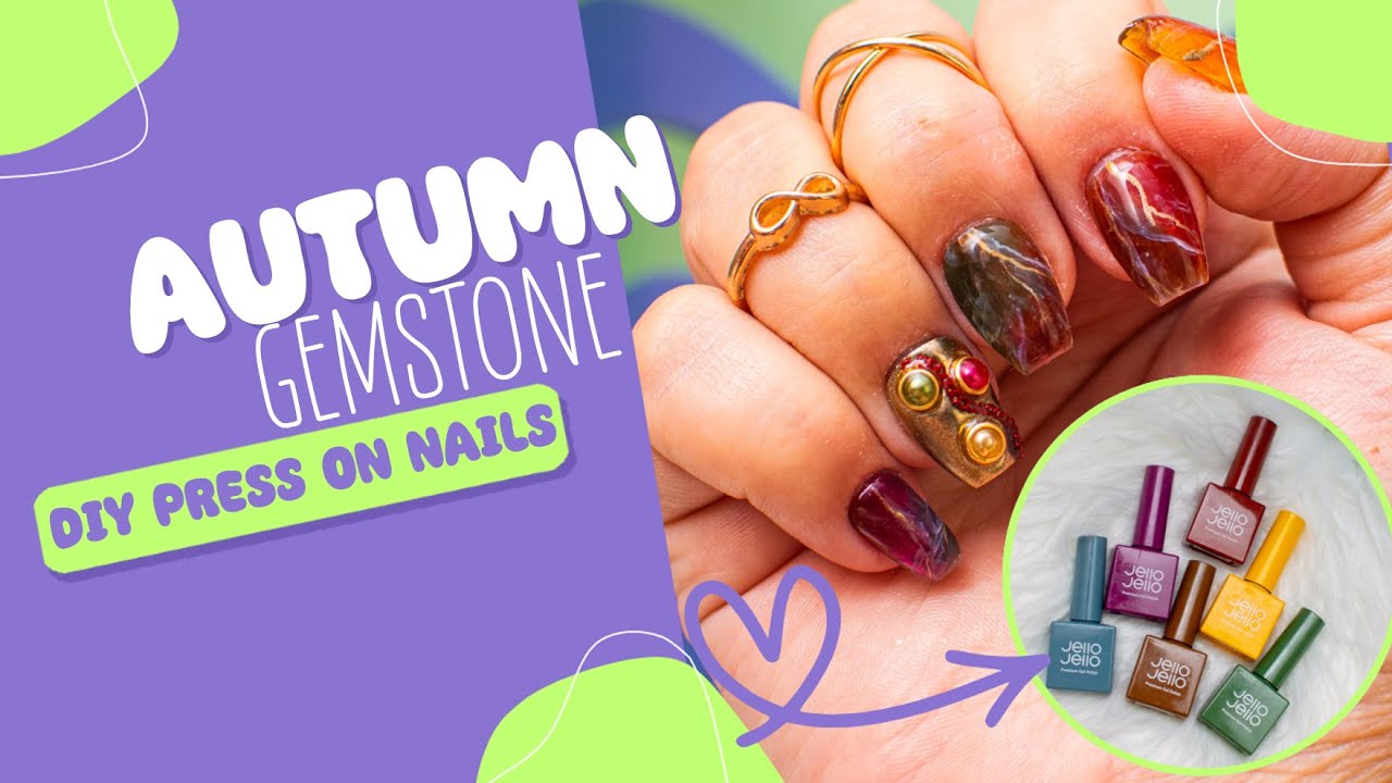 🍂 Autumn Gemstone Nails with the Jello Jello Mingle Collection 🍂