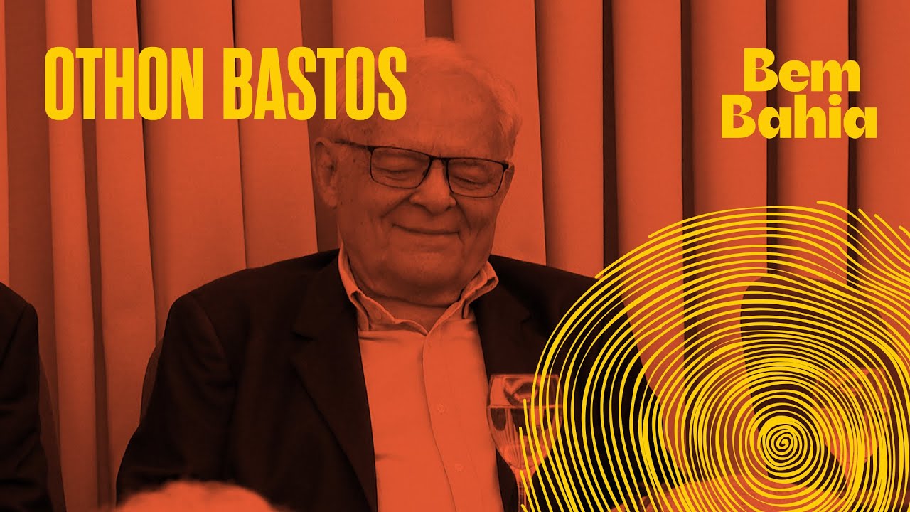 A TRAJET&Oacute;RIA DE OTHON BASTOS DOS PALCOS DA BAHIA &Agrave;S TELAS DO BRASIL | BEM BAHIA 29/05/2025