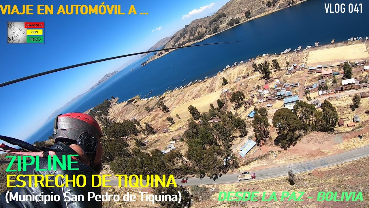 VIAJE A SAN PEDRO DE TIQUINA Zipline Tirolesa (La Paz - Bolivia) PRIMERA PARTE
