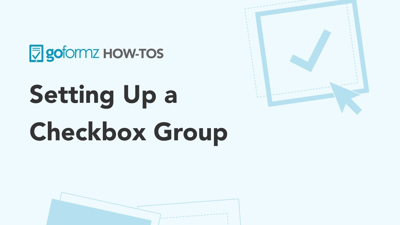 Setting Up a Checkbox Group