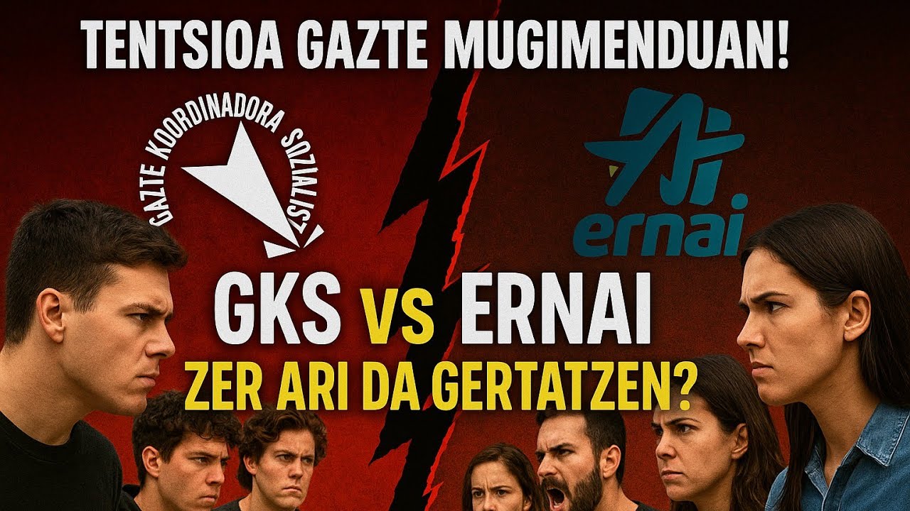 GKS eta ERNAI, gatazkaren azalpena. (Antton Telleria)
