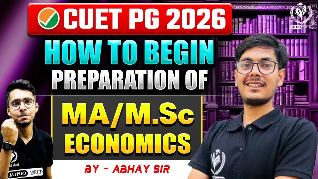 How to Start Preparation for MA/M.Sc ECONOMICS | CUET PG 2026 | Step by Step Guide for Beginners