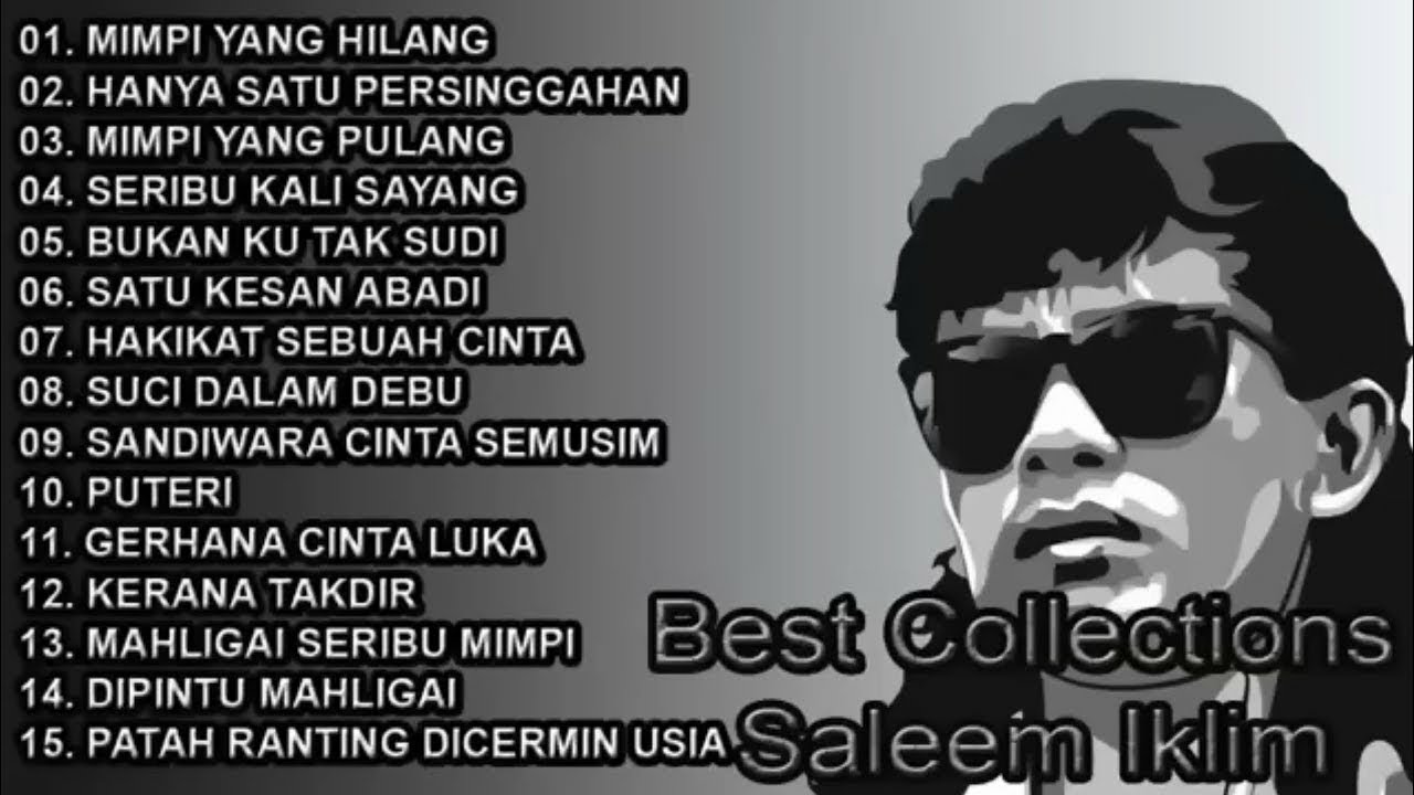IKLIM SALEEM FULL ALBUM | LAGU LAWAS MALAYSIA  MELAYU POPULER | MIMPI YANG HILANG | SUCI DALAM DEBU