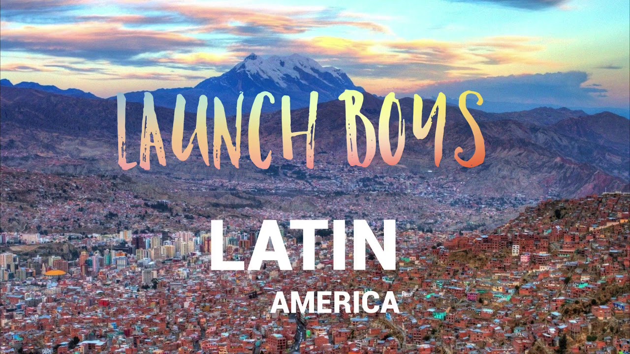 Launch Boys - Latin America (Official Audio)