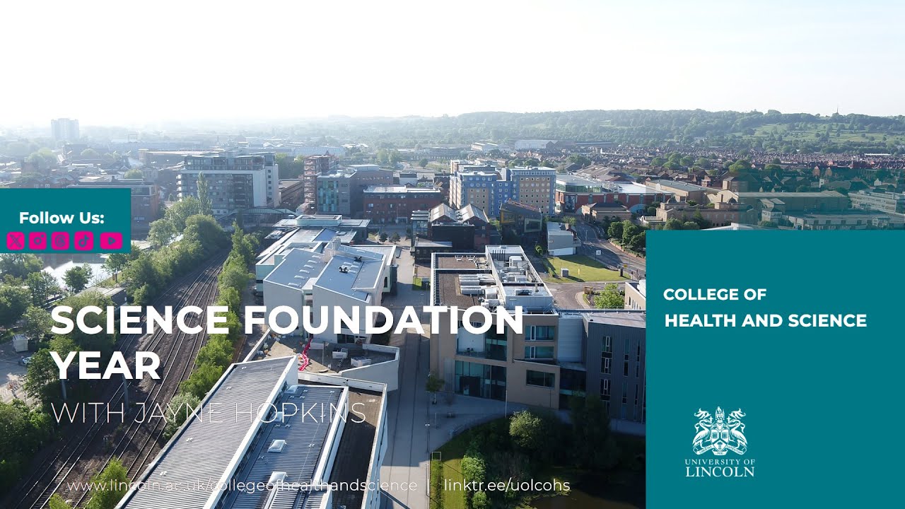 Science Foundation Year | Your Pathway to a Degree at Lincoln