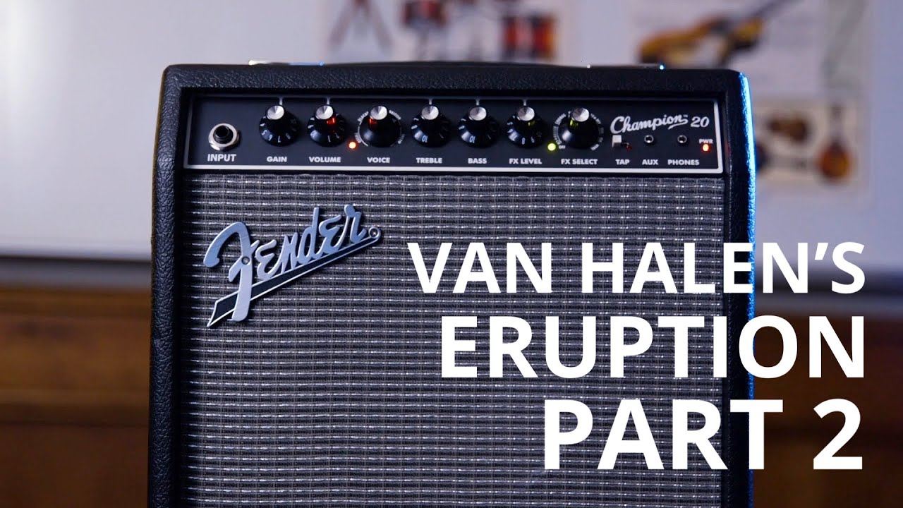 How To Get The Van Halen Sound With Your Fender Champion 20 (Settings Included!) PART 2