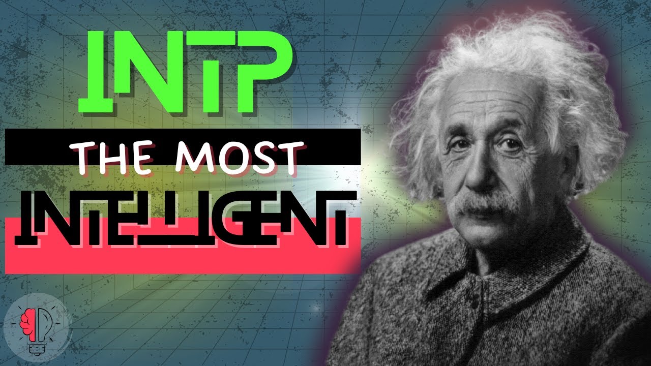 6 Clear Signs You're a True INTP [Most Intelligent Personality Type]
