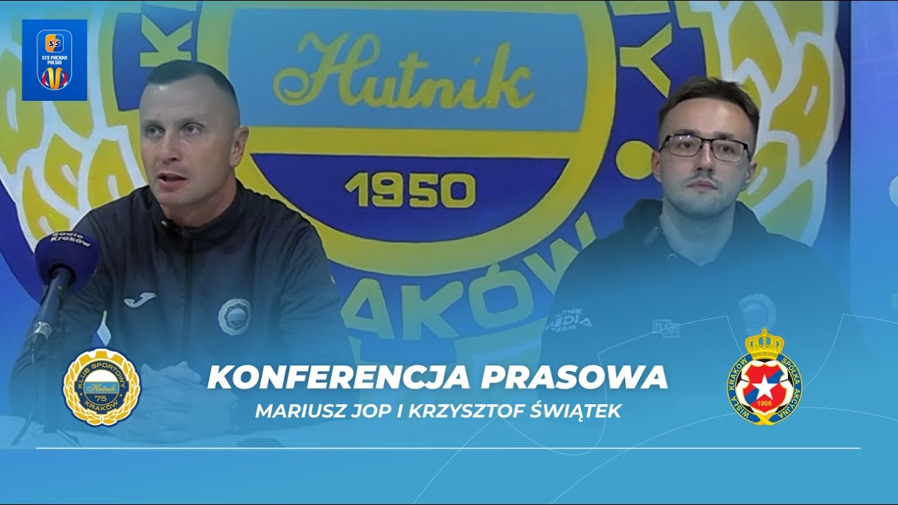 Konferencja prasowa | M. Jop i K. Świątek | Hutnik Krak&oacute;w -  Wisła Krak&oacute;w | 29.10.25r.