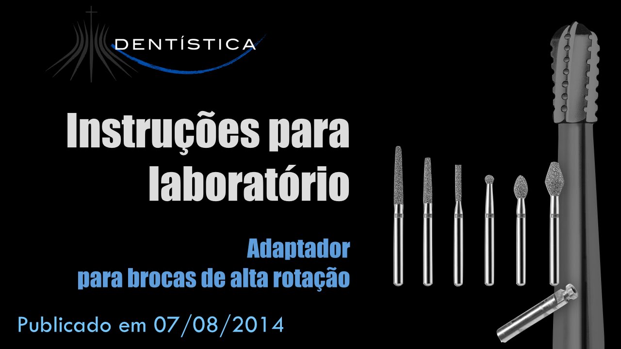 Laboratório de Dentística - Adaptador de Brocas
